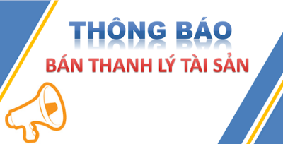 Thông báo bán thanh lý tài sản, công cụ, dụng cụ  theo hình...